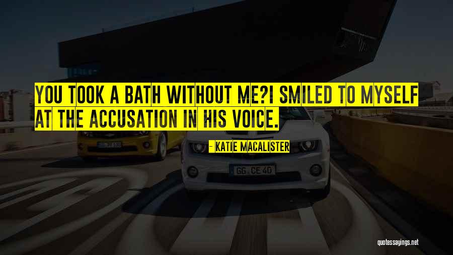 In The Bath Quotes By Katie MacAlister In The Bath Quotes By Katie MacAlister