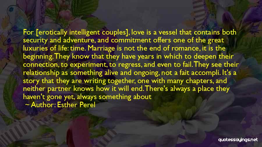 In The Beginning Relationship Quotes By Esther Perel