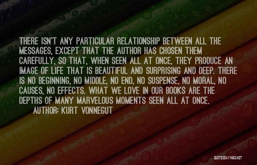 In The Beginning Relationship Quotes By Kurt Vonnegut