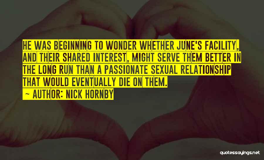 In The Beginning Relationship Quotes By Nick Hornby