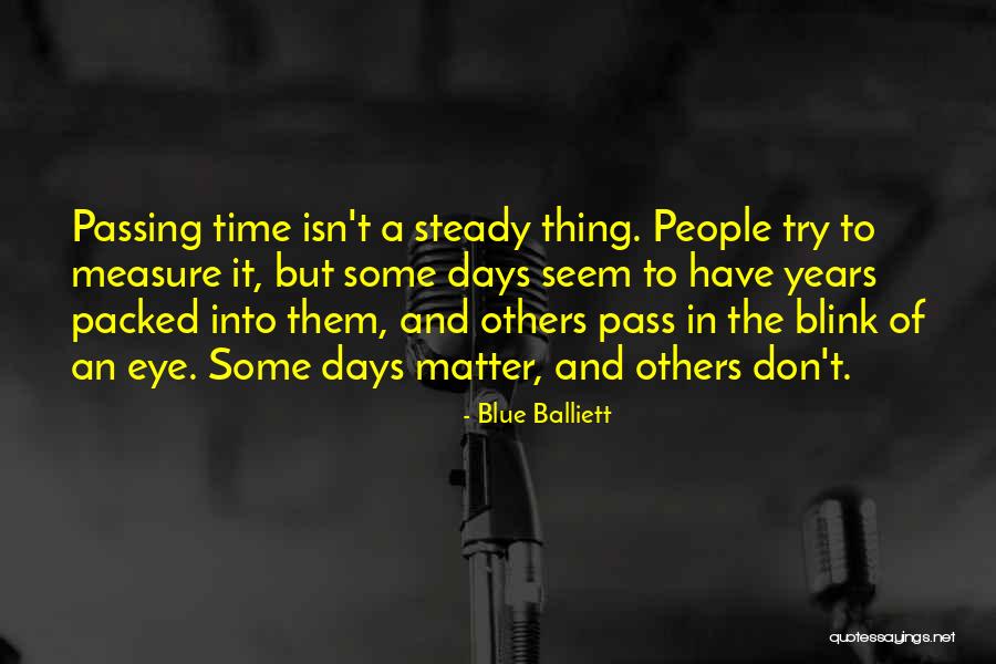 In The Blink Of An Eye Quotes By Blue Balliett In The Blink Of An Eye Quotes By Blue Balliett
