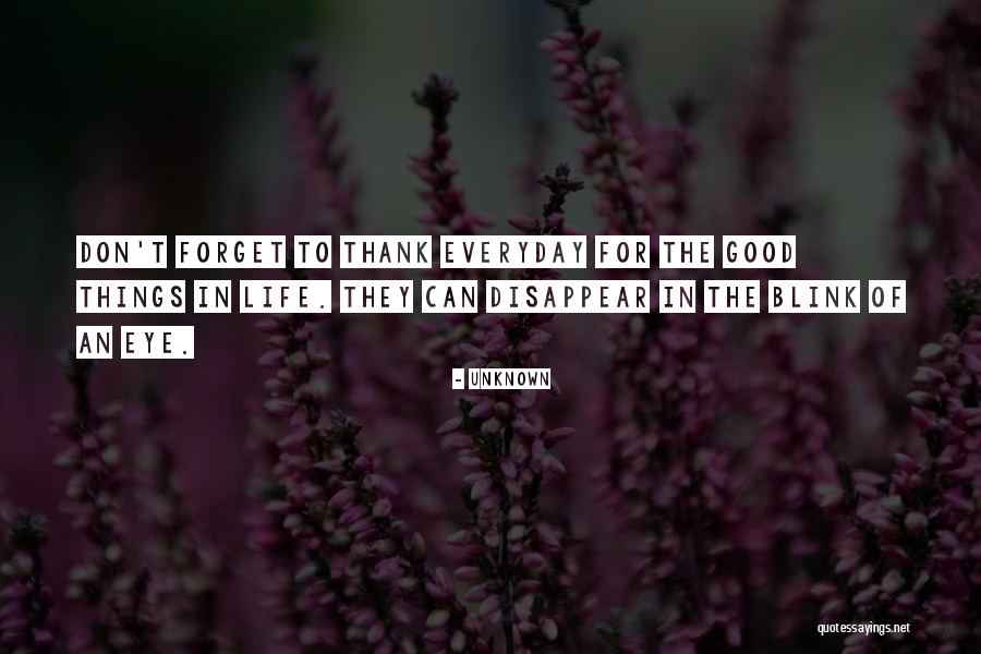 In The Blink Of An Eye Quotes By Unknown In The Blink Of An Eye Quotes By Unknown