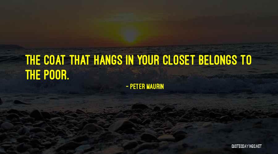 In The Closet Quotes By Peter Maurin