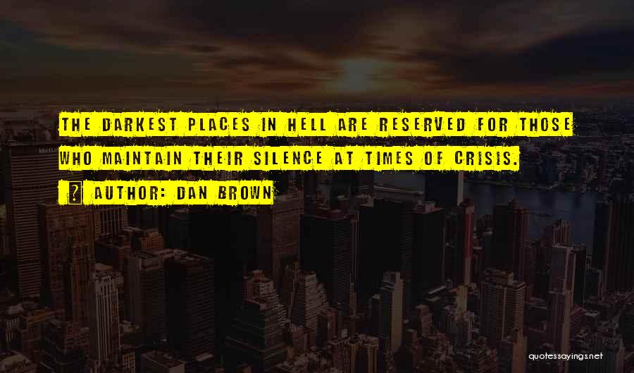 In The Darkest Of Times Quotes By Dan Brown