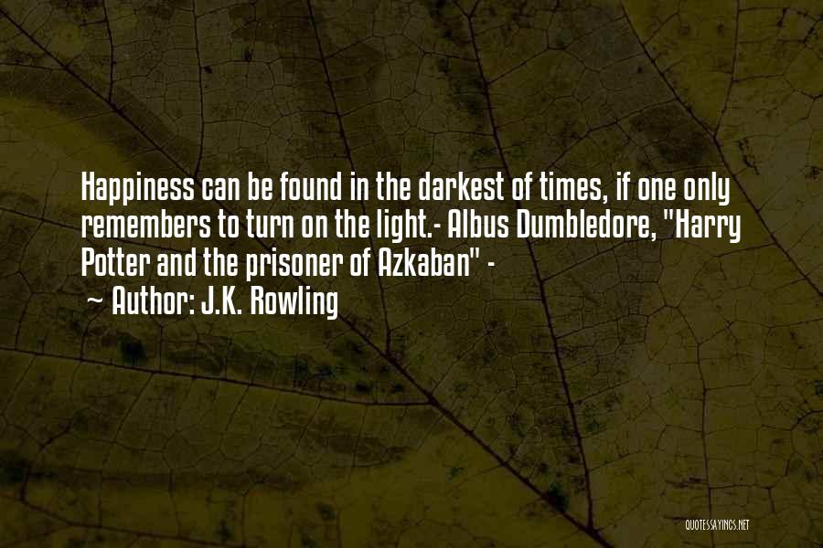 In The Darkest Of Times Quotes By J.K. Rowling