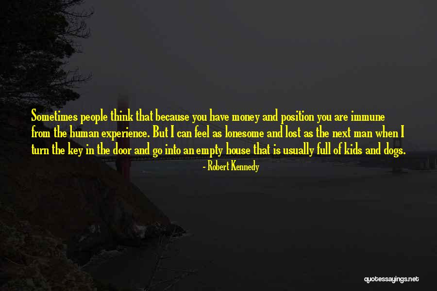 In The Dog House Quotes By Robert Kennedy In The Dog House Quotes By Robert Kennedy