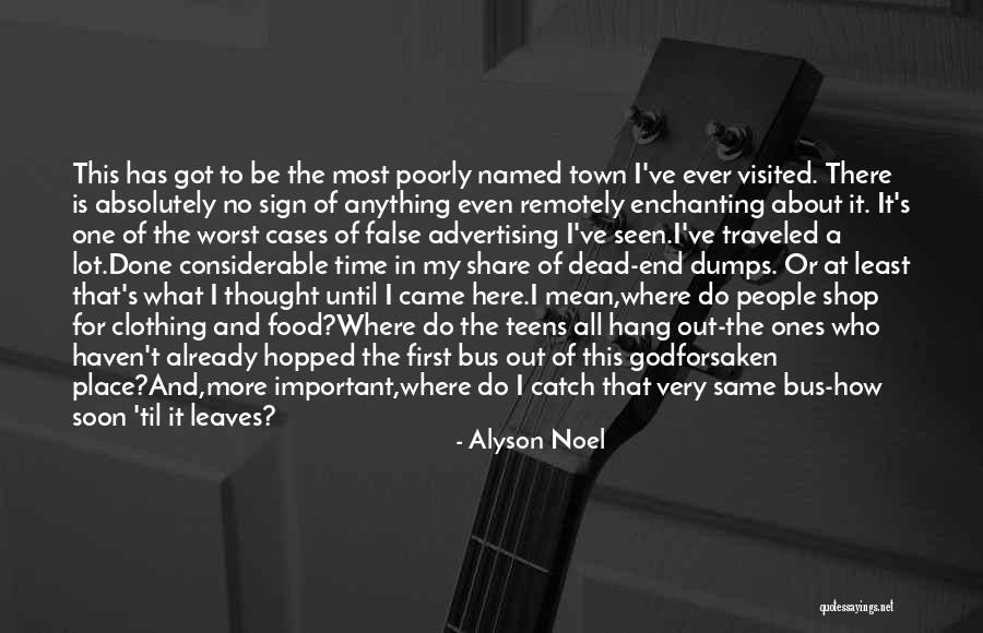 In The Dumps Quotes By Alyson Noel In The Dumps Quotes By Alyson Noel