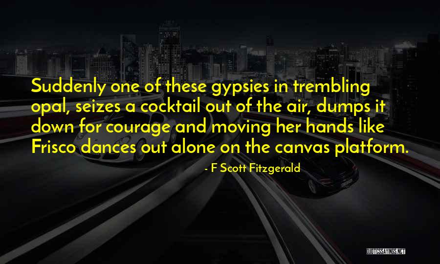 In The Dumps Quotes By F Scott Fitzgerald In The Dumps Quotes By F Scott Fitzgerald