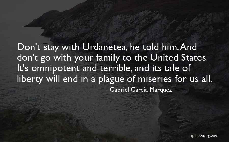 In The End All You Have Is Family Quotes By Gabriel Garcia Marquez