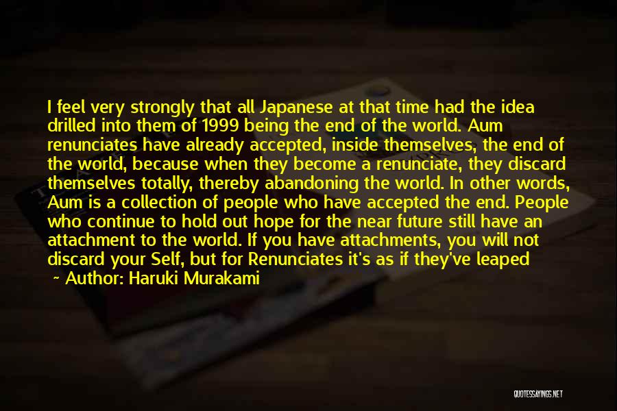 In The End All You Have Is Yourself Quotes By Haruki Murakami