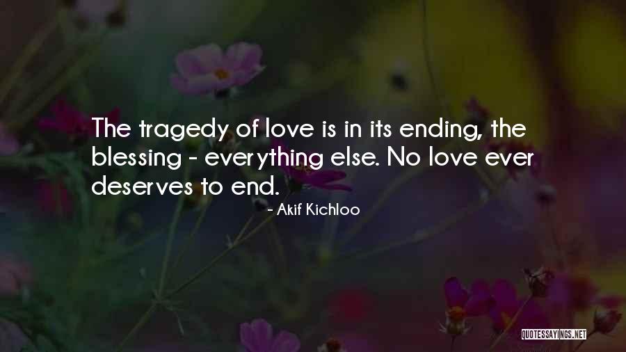 In The End Everything Will Be Ok Quote Quotes By Akif Kichloo In The End Everything Will Be Ok Quote Quotes By Akif Kichloo