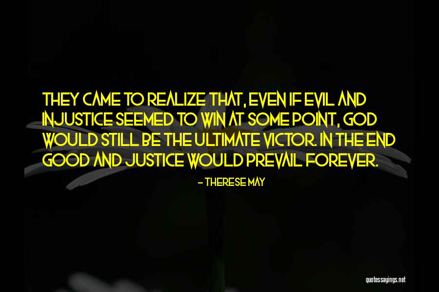 In The End I Will Win Quotes By Therese May