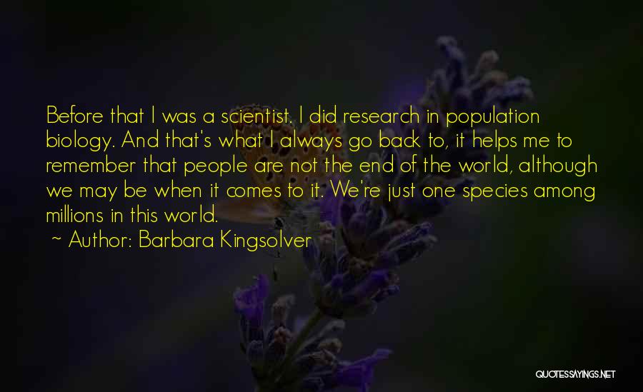 In The End It's Just Me Quotes By Barbara Kingsolver
