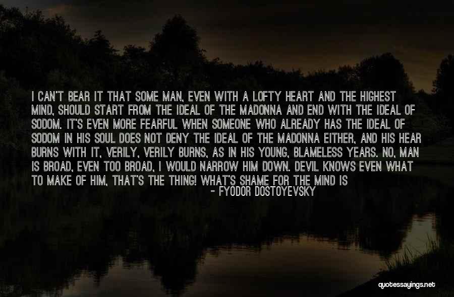 In The End It's Just You And Me Quotes By Fyodor Dostoyevsky