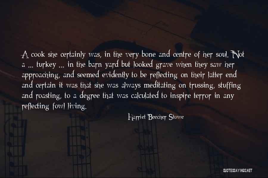 In The End Quotes By Harriet Beecher Stowe In The End Quotes By Harriet Beecher Stowe