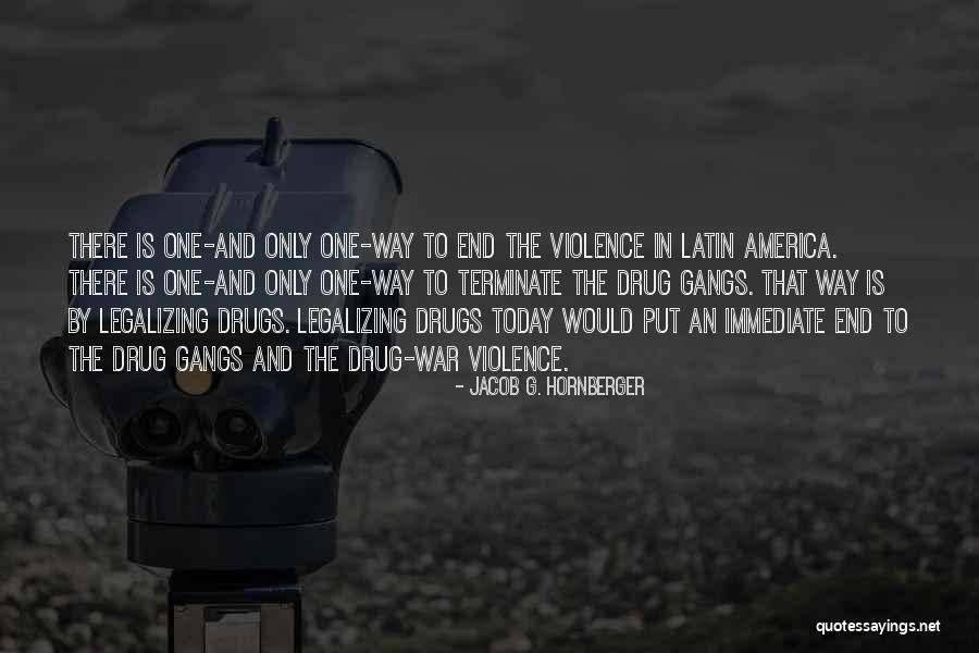 In The End Quotes By Jacob G. Hornberger In The End Quotes By Jacob G. Hornberger