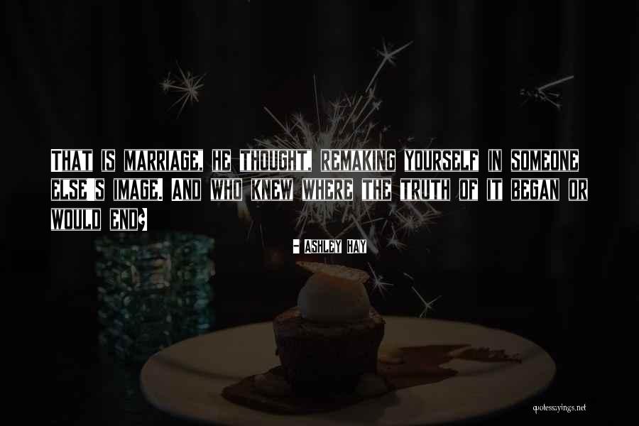 In The End Relationship Quotes By Ashley Hay In The End Relationship Quotes By Ashley Hay