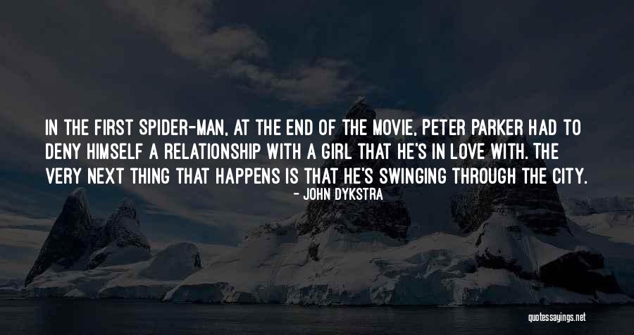 In The End Relationship Quotes By John Dykstra In The End Relationship Quotes By John Dykstra