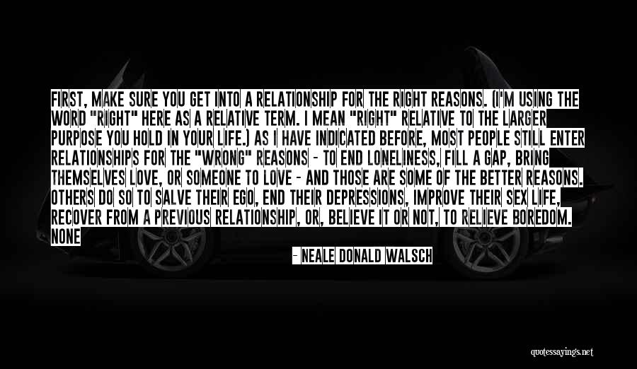 In The End Relationship Quotes By Neale Donald Walsch In The End Relationship Quotes By Neale Donald Walsch