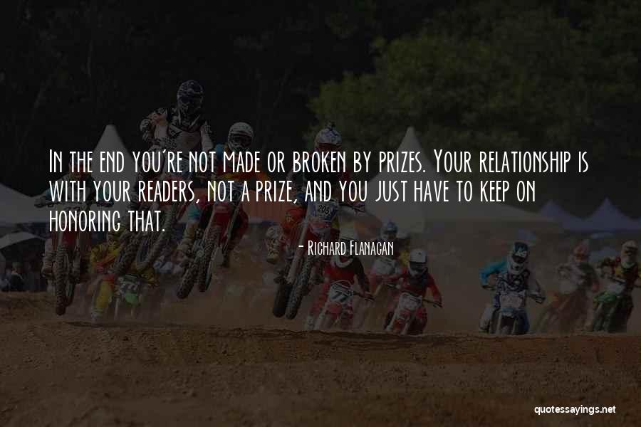 In The End Relationship Quotes By Richard Flanagan In The End Relationship Quotes By Richard Flanagan