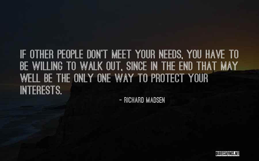 In The End Relationship Quotes By Richard Madsen In The End Relationship Quotes By Richard Madsen