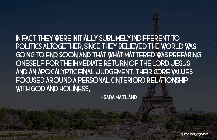 In The End Relationship Quotes By Sara Maitland In The End Relationship Quotes By Sara Maitland