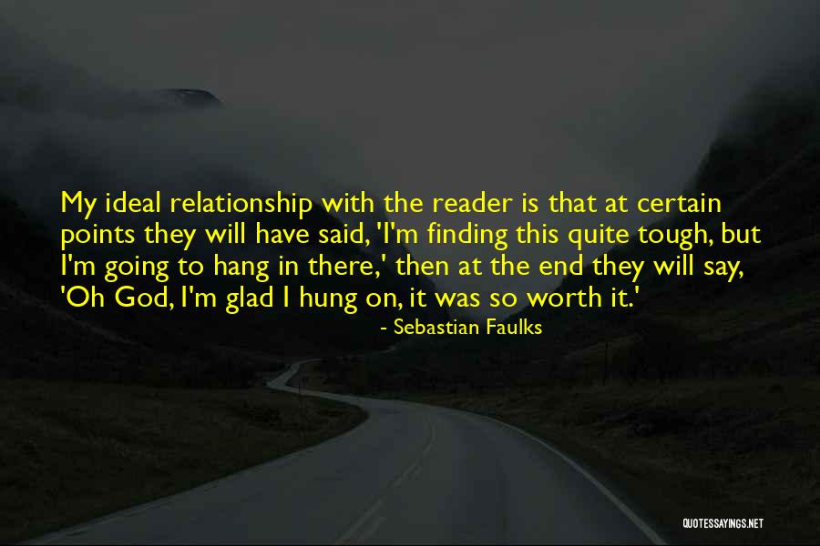 In The End Relationship Quotes By Sebastian Faulks In The End Relationship Quotes By Sebastian Faulks