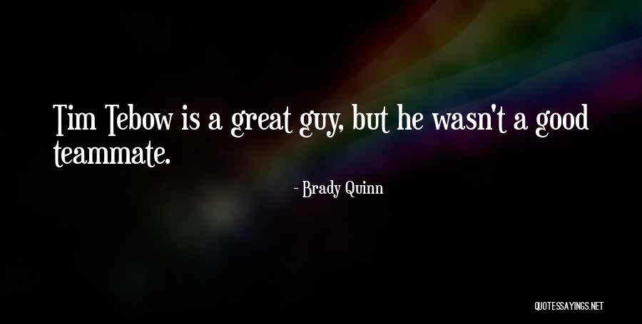 In The End We Are All Chicanas Quotes By Brady Quinn In The End We Are All Chicanas Quotes By Brady Quinn