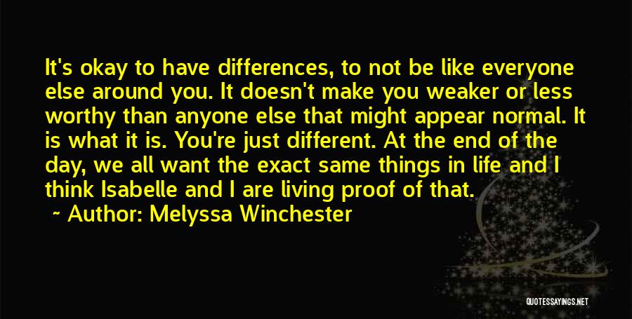 In The End We Are All The Same Quotes By Melyssa Winchester