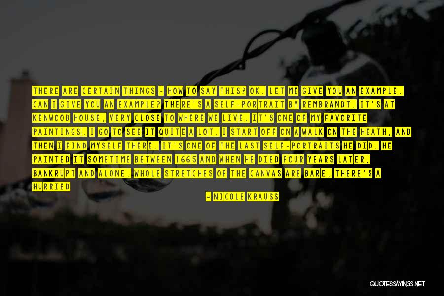 In The End We Are Alone Quotes By Nicole Krauss In The End We Are Alone Quotes By Nicole Krauss