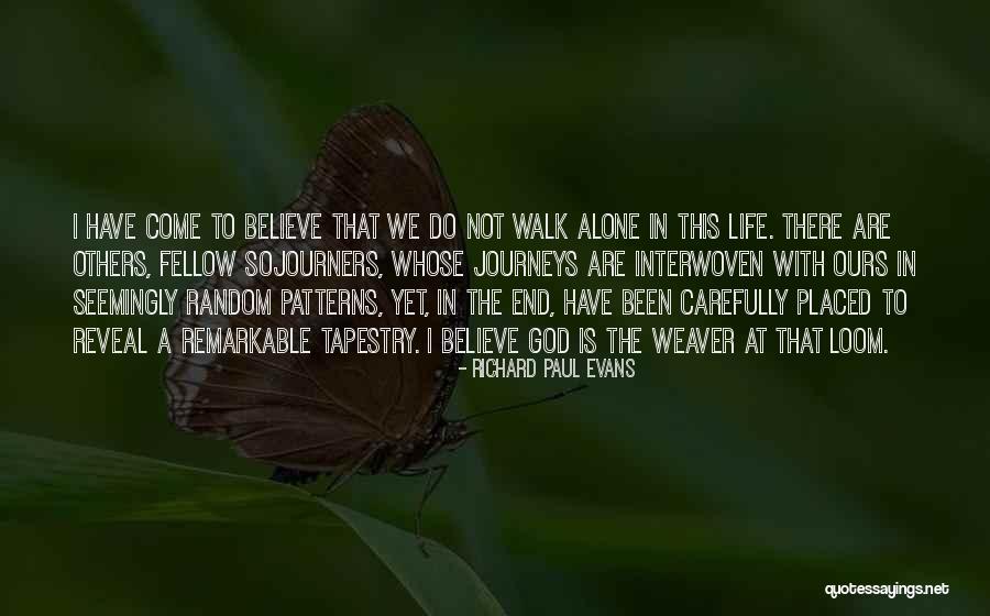 In The End We Are Alone Quotes By Richard Paul Evans In The End We Are Alone Quotes By Richard Paul Evans