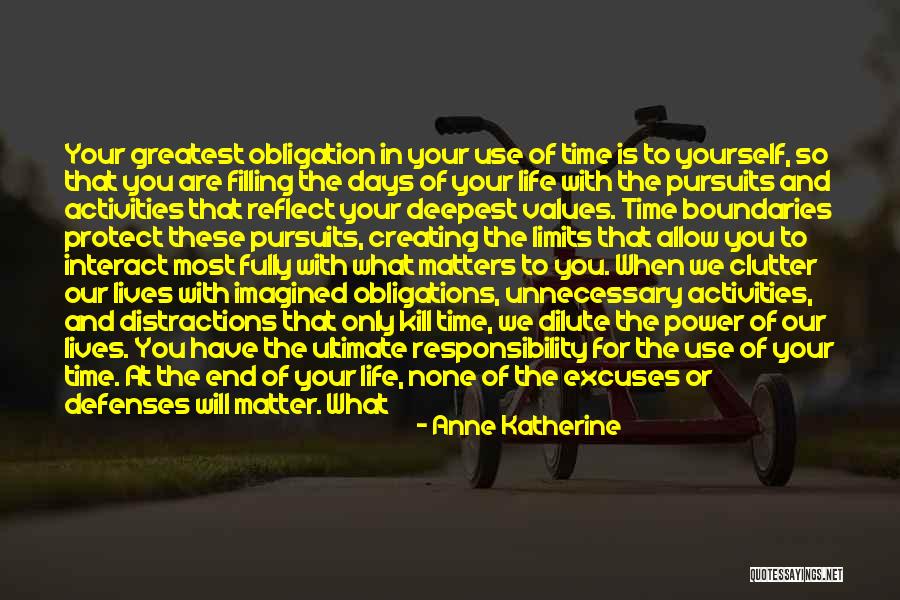 In The End You Only Have Yourself Quotes By Anne Katherine In The End You Only Have Yourself Quotes By Anne Katherine