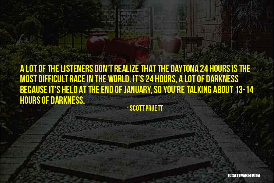 In The End You Realize Quotes By Scott Pruett In The End You Realize Quotes By Scott Pruett