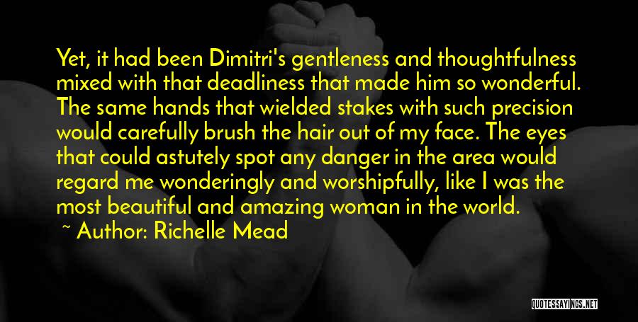 In The Face Of Danger Quotes By Richelle Mead