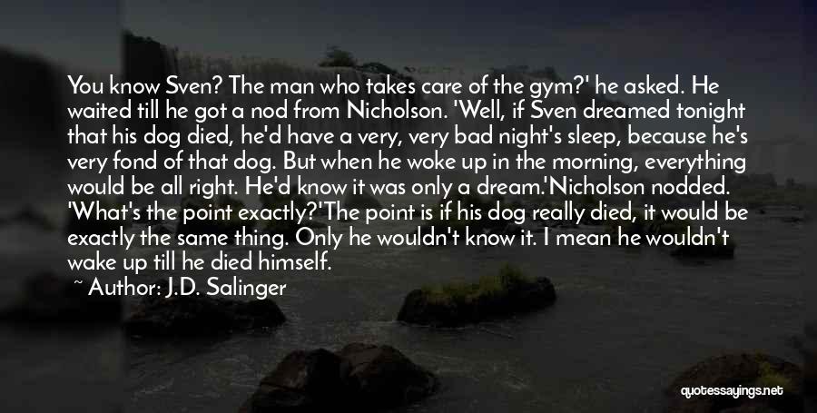 In The Gym Quotes By J.D. Salinger