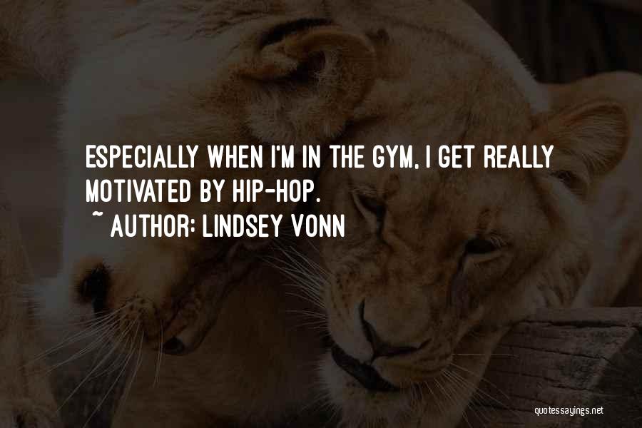 In The Gym Quotes By Lindsey Vonn