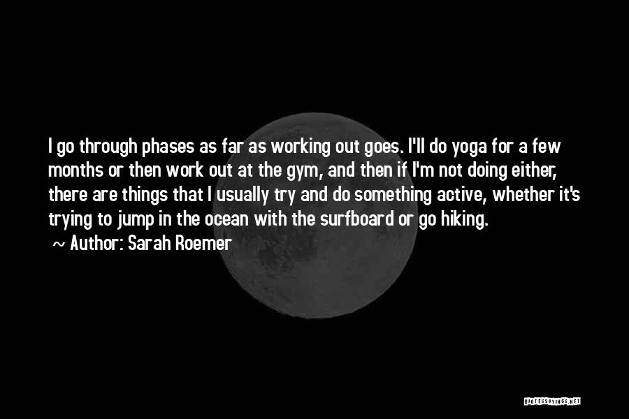 In The Gym Quotes By Sarah Roemer