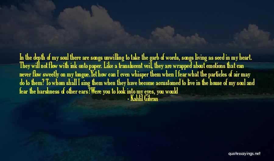 In The Heart Of The Sea Quotes By Kahlil Gibran