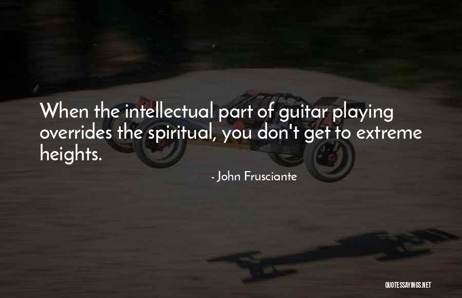 In The Heights Best Quotes By John Frusciante In The Heights Best Quotes By John Frusciante