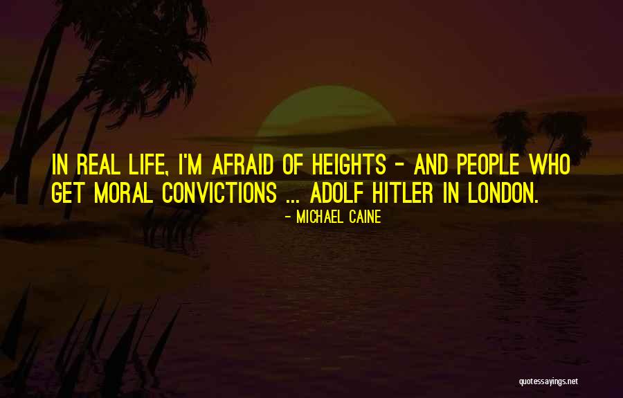 In The Heights Best Quotes By Michael Caine In The Heights Best Quotes By Michael Caine