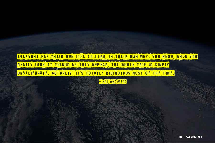 In The Lead Quotes By Art Hochberg In The Lead Quotes By Art Hochberg