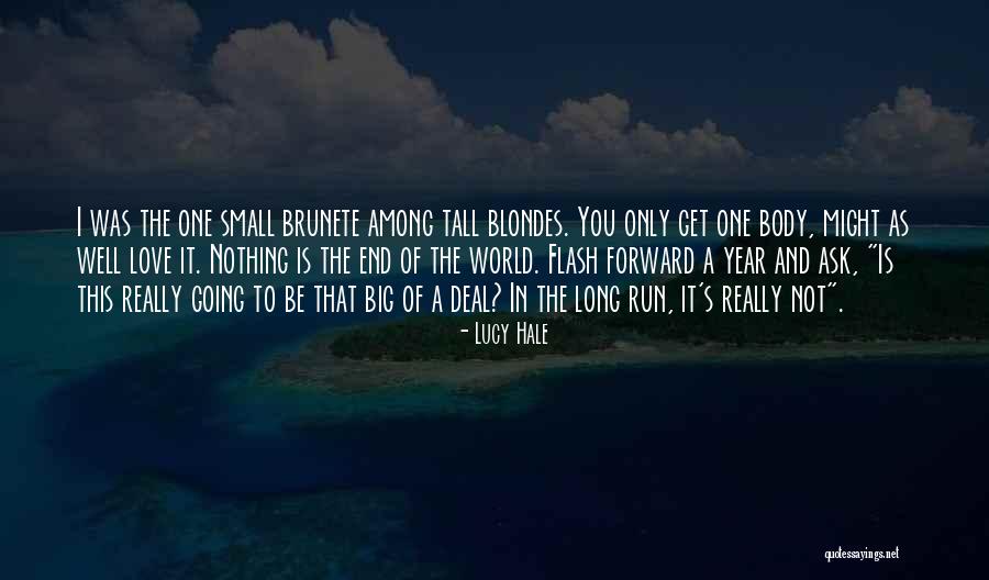 In The Long Run Quotes By Lucy Hale In The Long Run Quotes By Lucy Hale