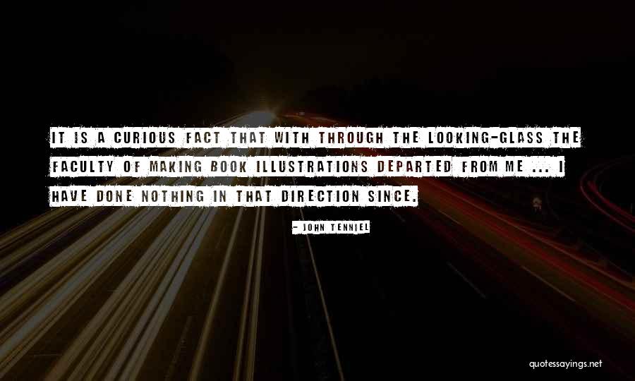 In The Looking Glass Quotes By John Tenniel In The Looking Glass Quotes By John Tenniel