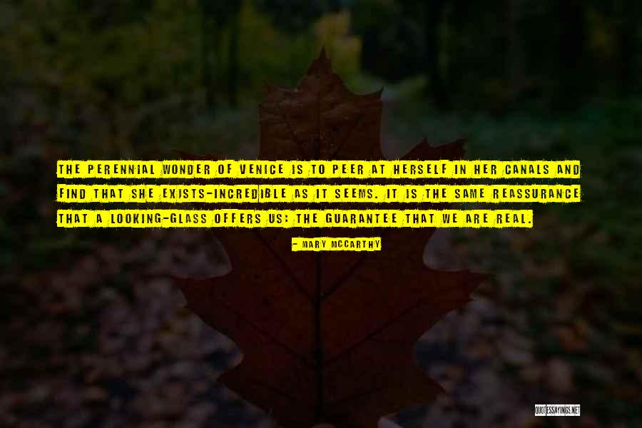 In The Looking Glass Quotes By Mary McCarthy In The Looking Glass Quotes By Mary McCarthy