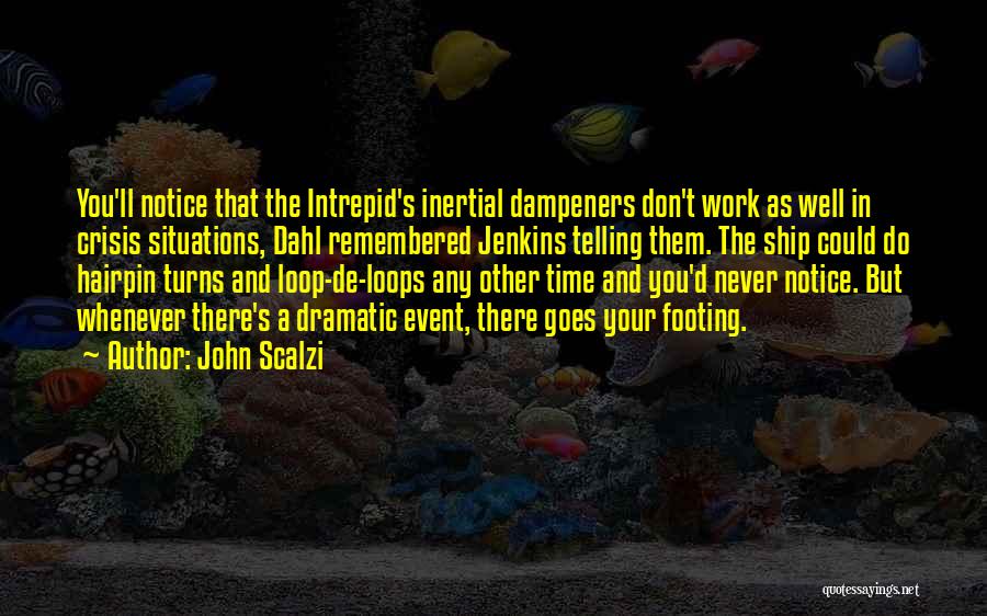 In The Loop Quotes By John Scalzi