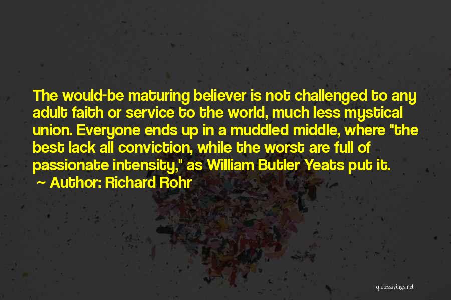 In The Middle Of Quotes By Richard Rohr