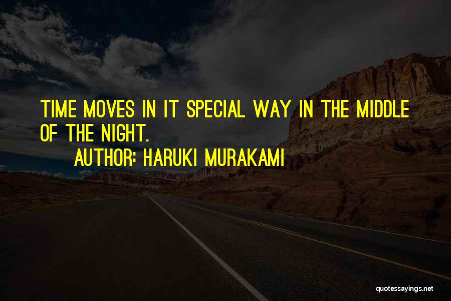 In The Middle Of The Night Quotes By Haruki Murakami