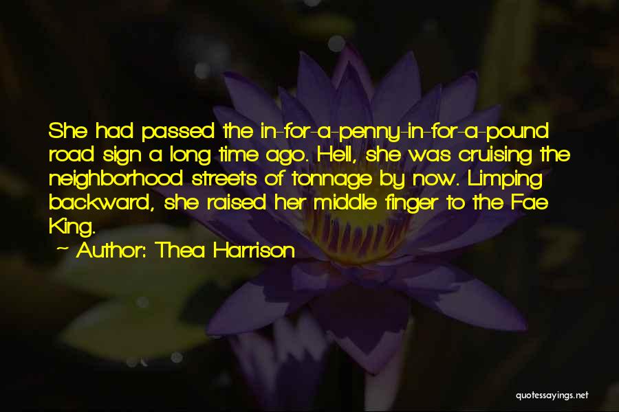 In The Middle Of The Road Quotes By Thea Harrison