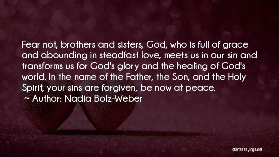 In The Name Of Our Father Quotes By Nadia Bolz-Weber