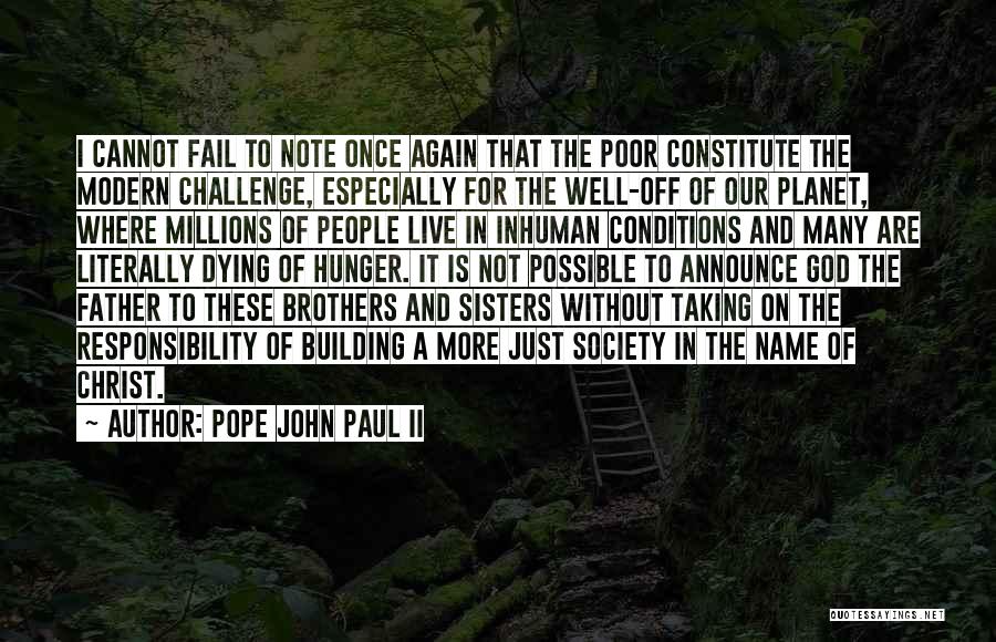 In The Name Of Our Father Quotes By Pope John Paul II